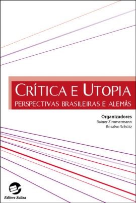 Critica e utopia Rosalvo